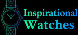 Inspirational Watches